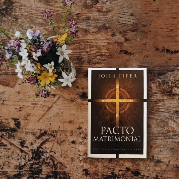Pacto matrimonial: Perspectiva temporal y eterna