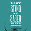 Last Stand at Saber River