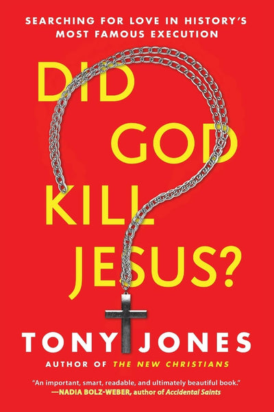DID GOD KILL JESUS