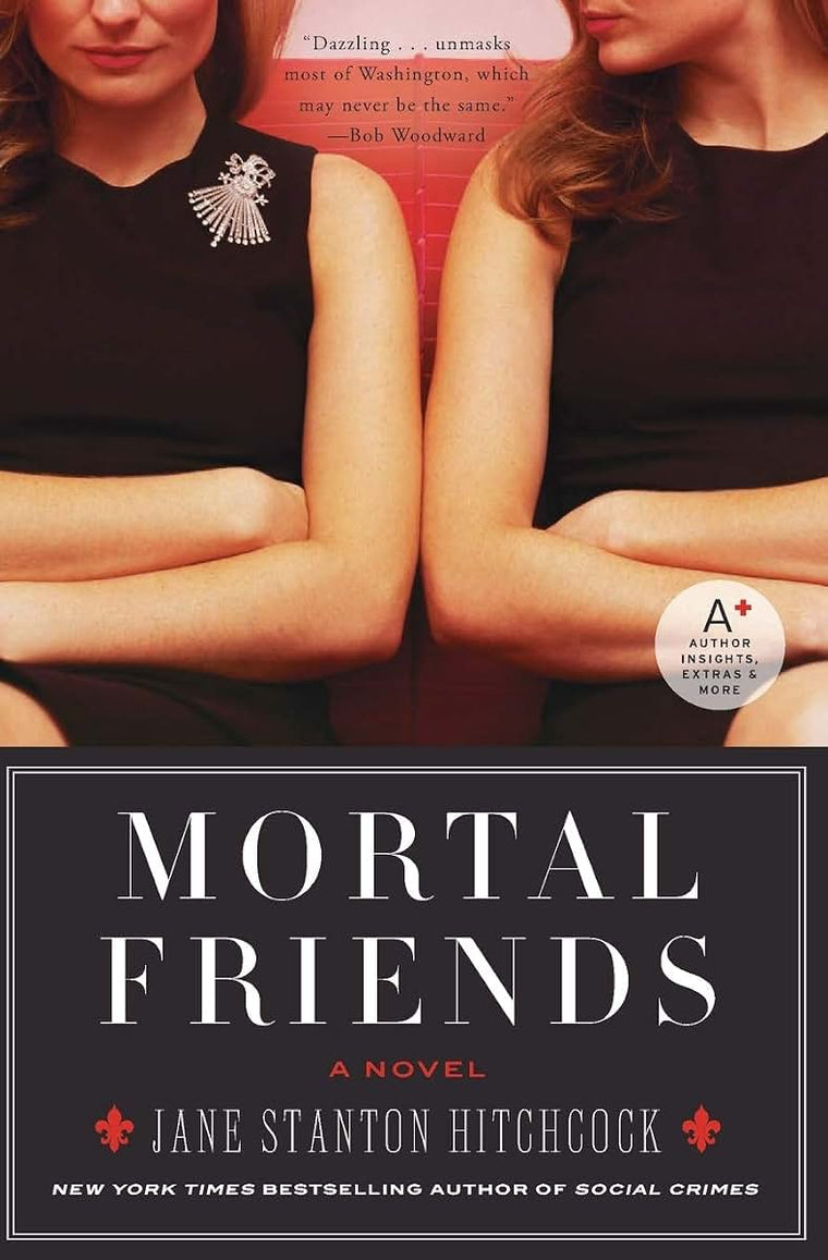Mortal Friends: A Novel