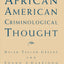 African American Criminological Thought