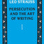 Persecution and the Art of Writing