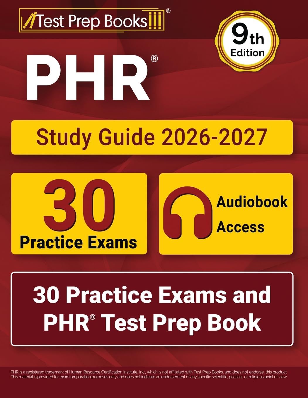 PHR Study Guide 2026-2027: 30 Practice Exams and PHR Test Prep Book: [9th Edition]