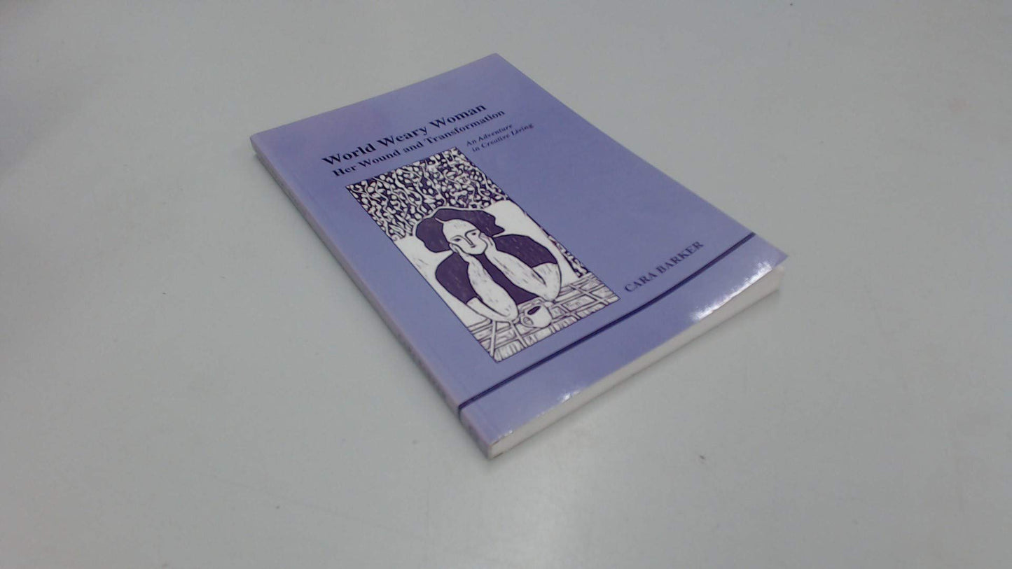 World Weary Woman (Studies in Jungian Psychology by Jungian