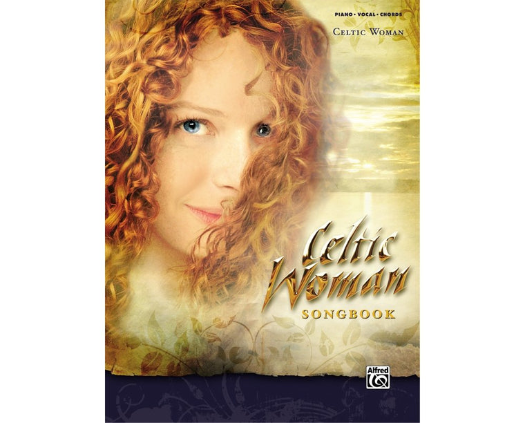Celtic Woman Songbook: Piano/Vocal/Chords