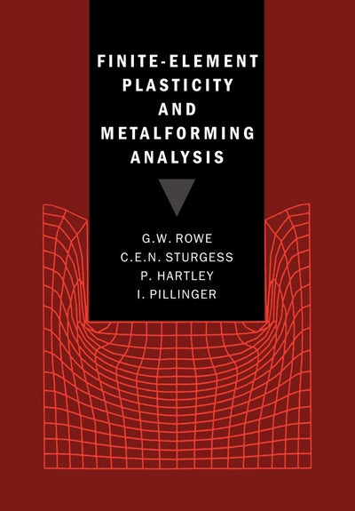 Finite-Element Plasticity and Metalforming Analysis