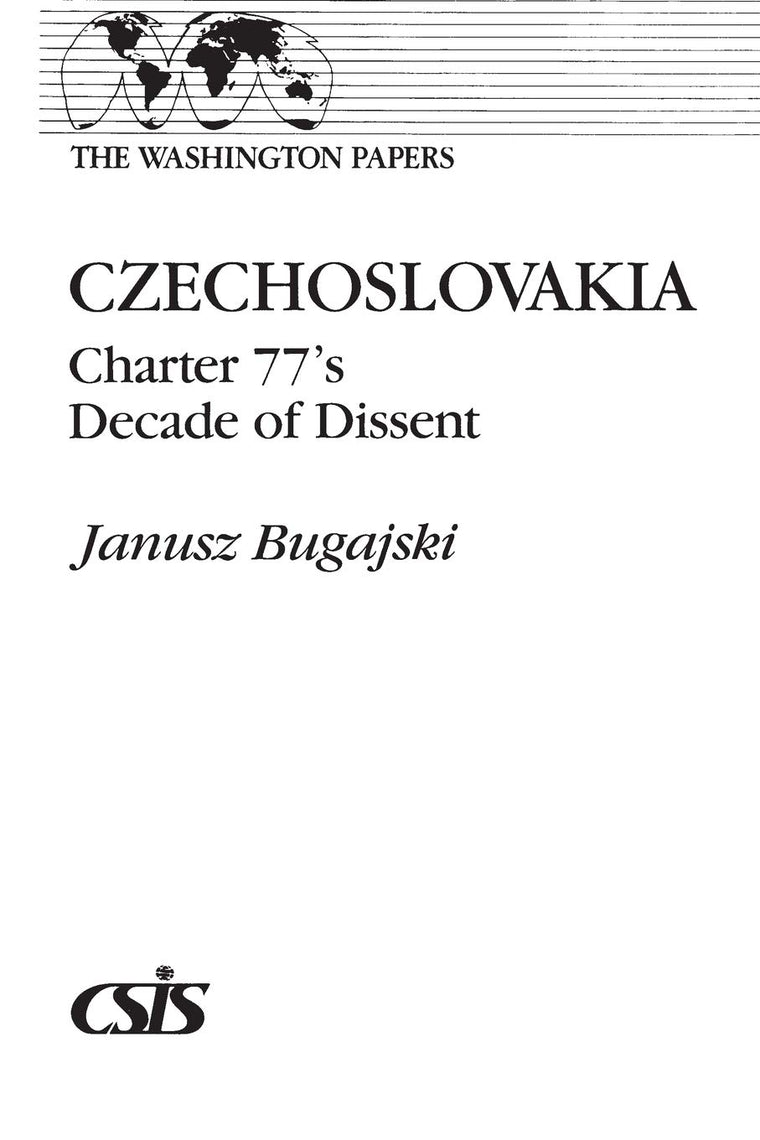 Czechoslovakia: Charter 77's Decade of Dissent (The Washington Papers)