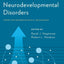 Treatment of Neurodevelopmental Disorders: Targeting Neurobiological Mechanisms