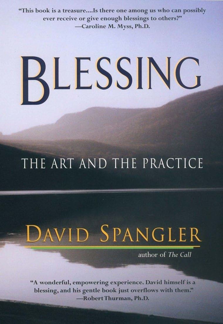 Blessing: The Art and the Practice