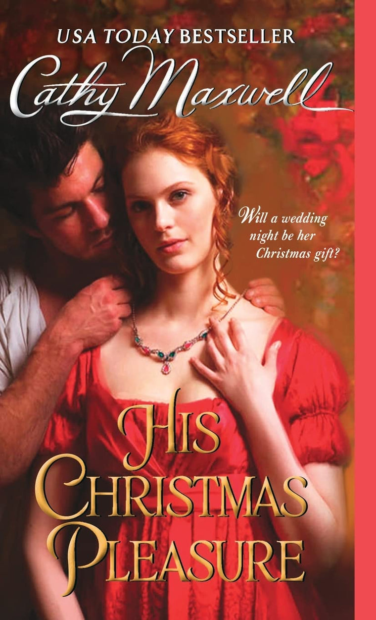 His Christmas Pleasure (Scandals and Seductions, 4)