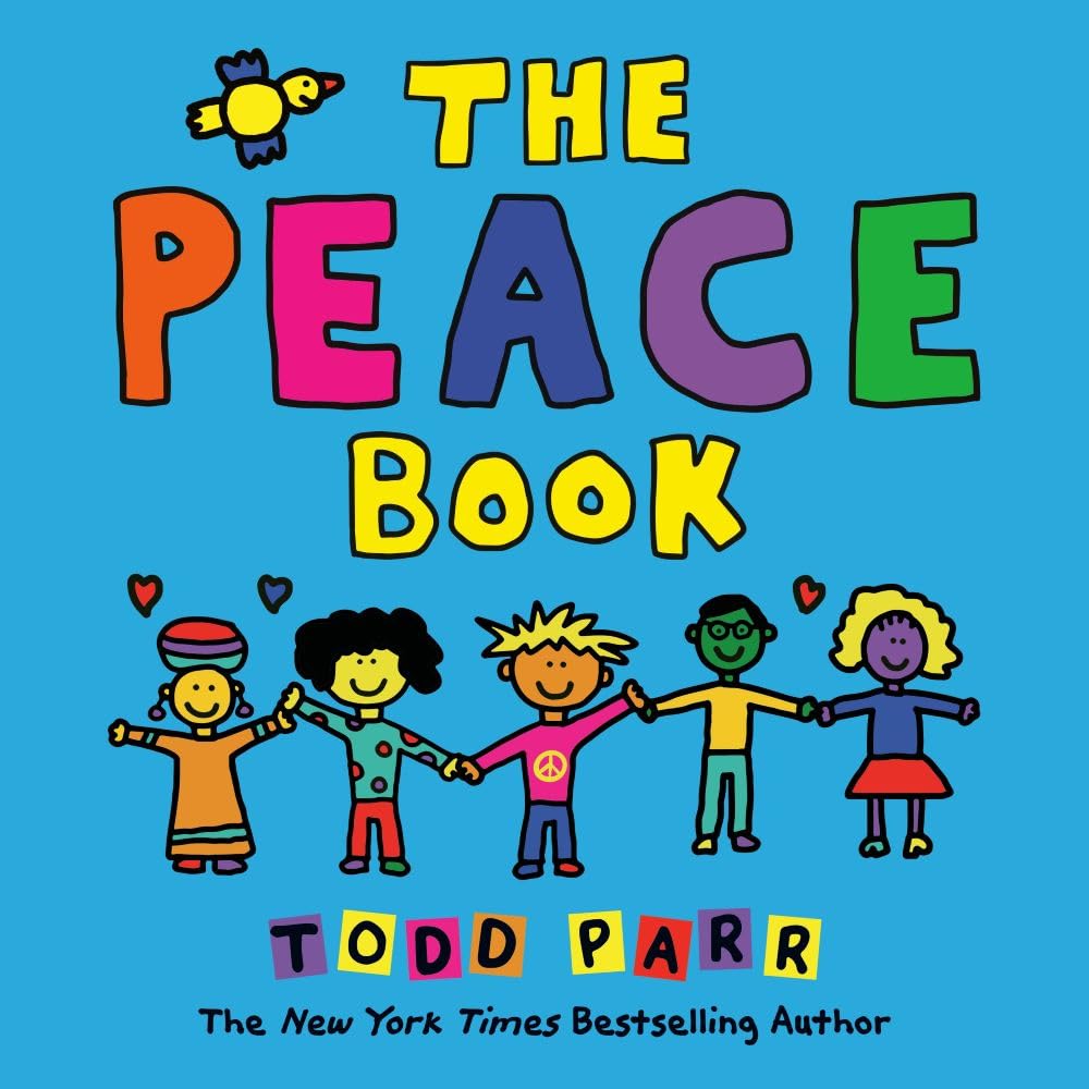 The Peace Book (Todd Parr Classics)