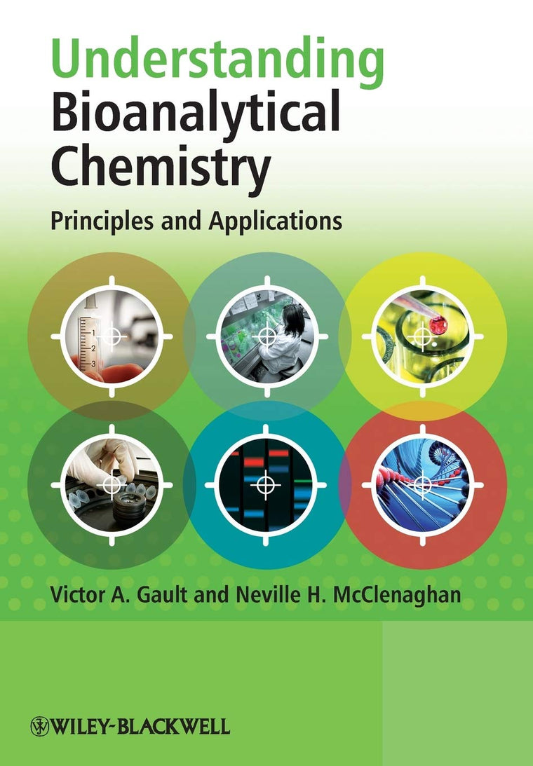 Understanding Bioanalytical Chemistry: Principles and Applications