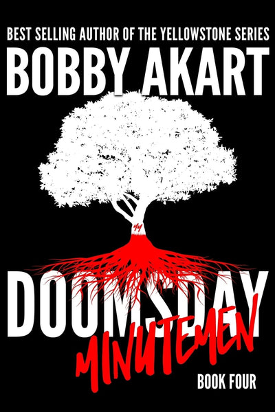 Doomsday Minutemen: A Post-Apocalyptic Survival Thriller (The Doomsday Series)