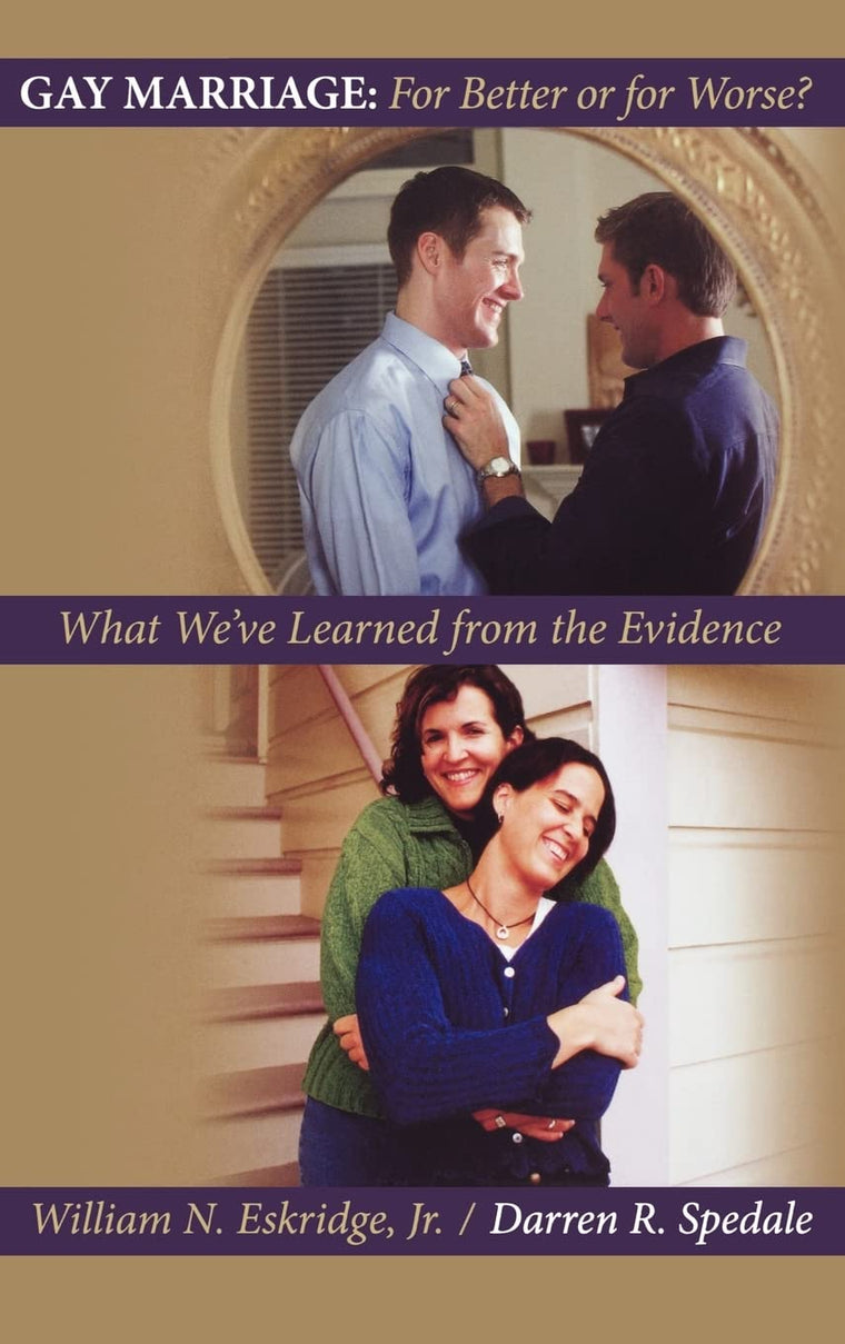 Gay Marriage: for Better or for Worse?: What We've Learned from the Evidence