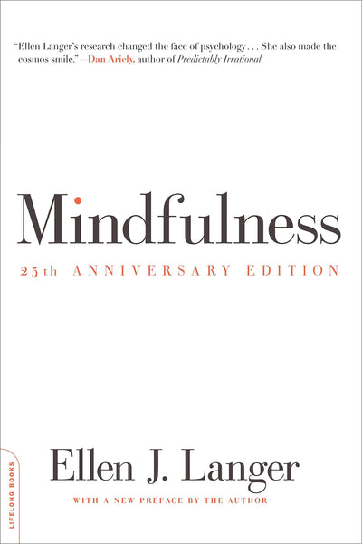 Mindfulness (25th anniversary edition) (A Merloyd Lawrence Book)