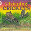 Chirping Crickets (Let's-Read-and-Find-Out Science, Stage 2)