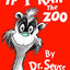 If I Ran the Zoo (Classic Seuss)