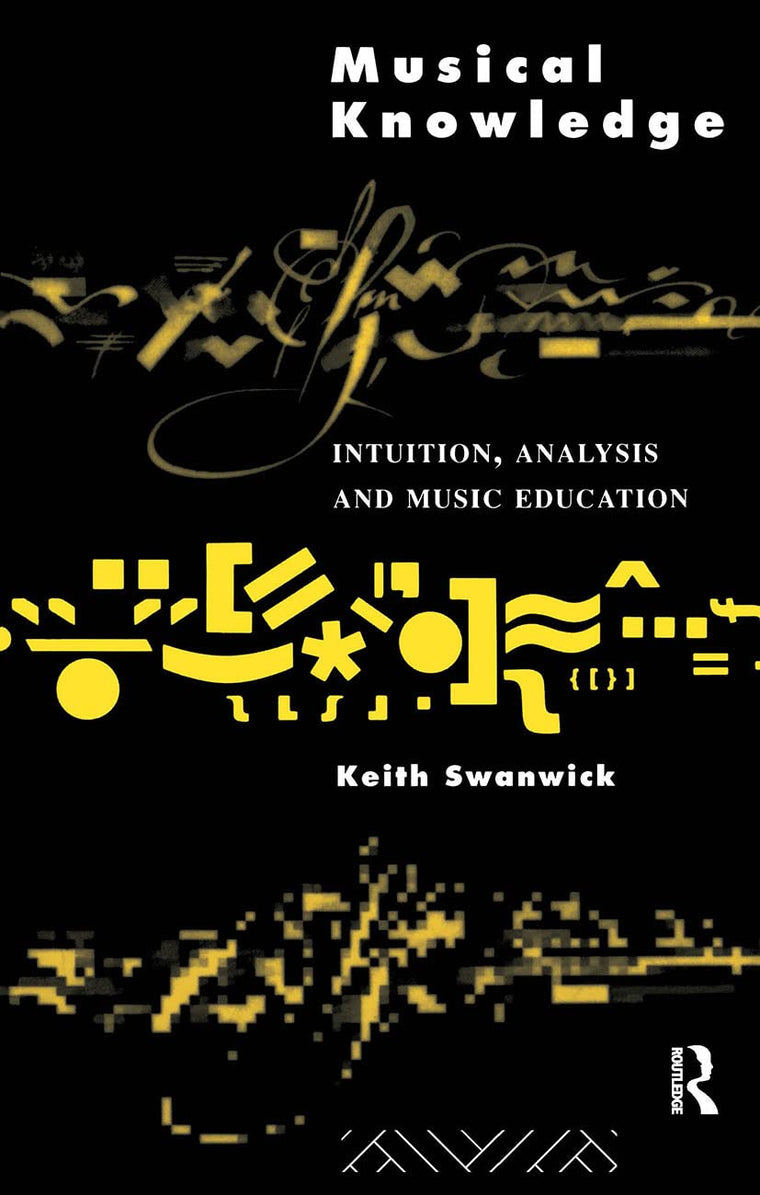 Musical Knowledge: Intuition, analysis and music education