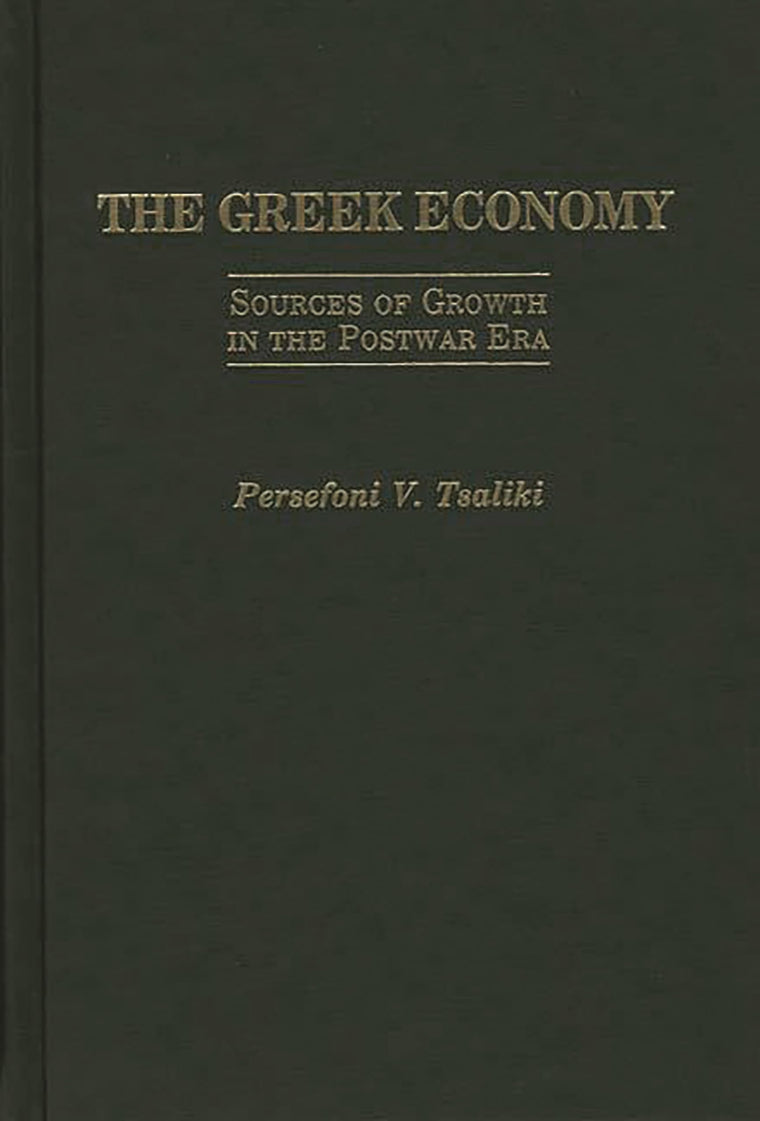 The Greek Economy: Sources of Growth in the Postwar Era (Contributions in Comparative Colonial)