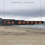 The Border: Policy and Politics in Europe and the United States