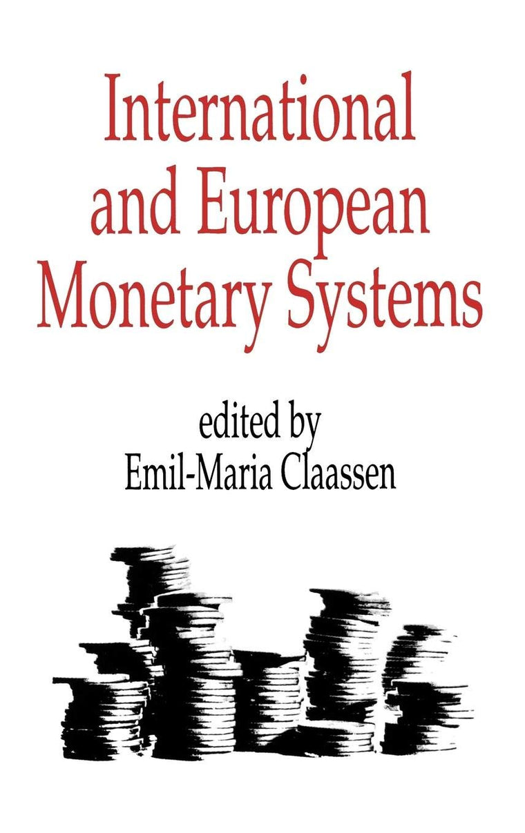 International and European Monetary Systems: