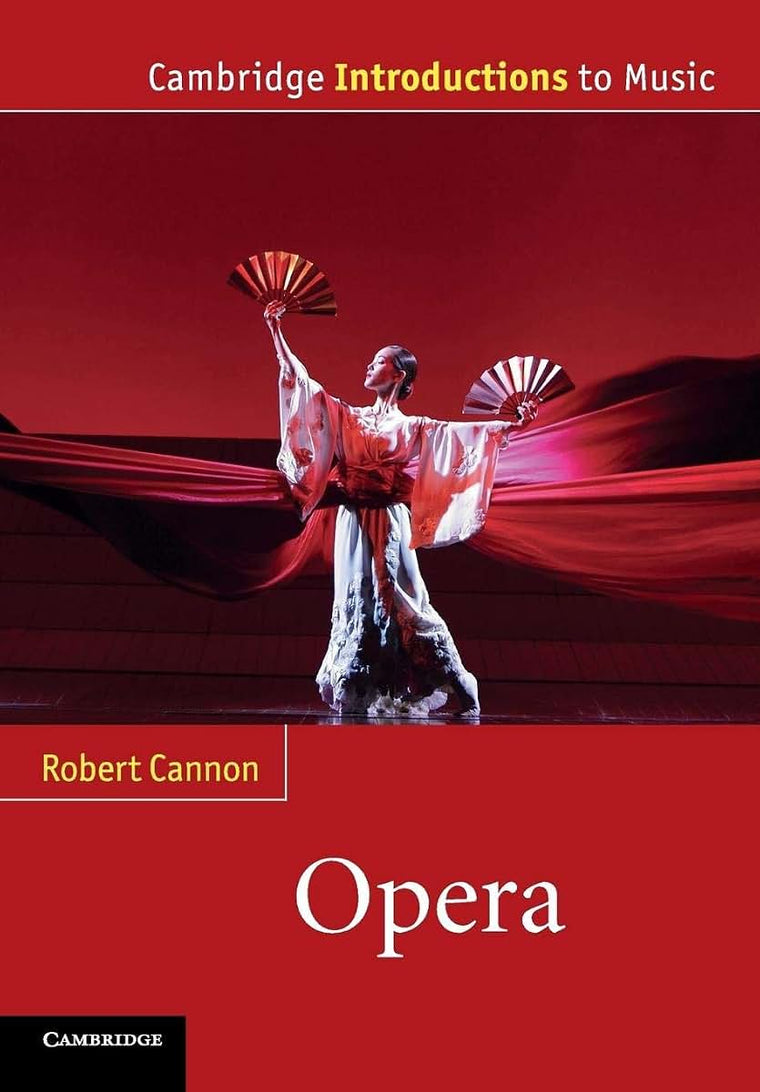 Opera (Cambridge Introductions to Music)