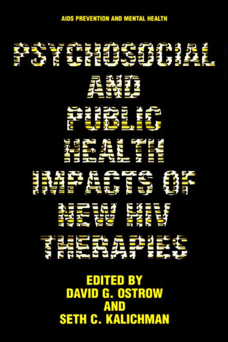 Psychosocial and Public Health Impacts of New HIV Therapies (Aids Prevention and Mental Health)