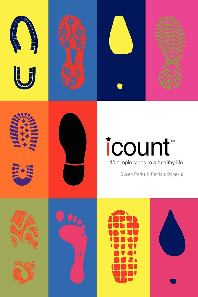 I Count: 10 Simple Steps to a Healthy Life