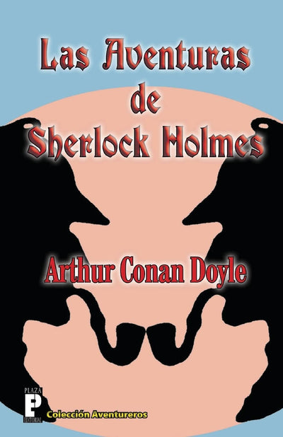 Las aventuras de Sherlock Holmes: sherlock holmes, conan doyle, detective, crimen (Spanish Edition)