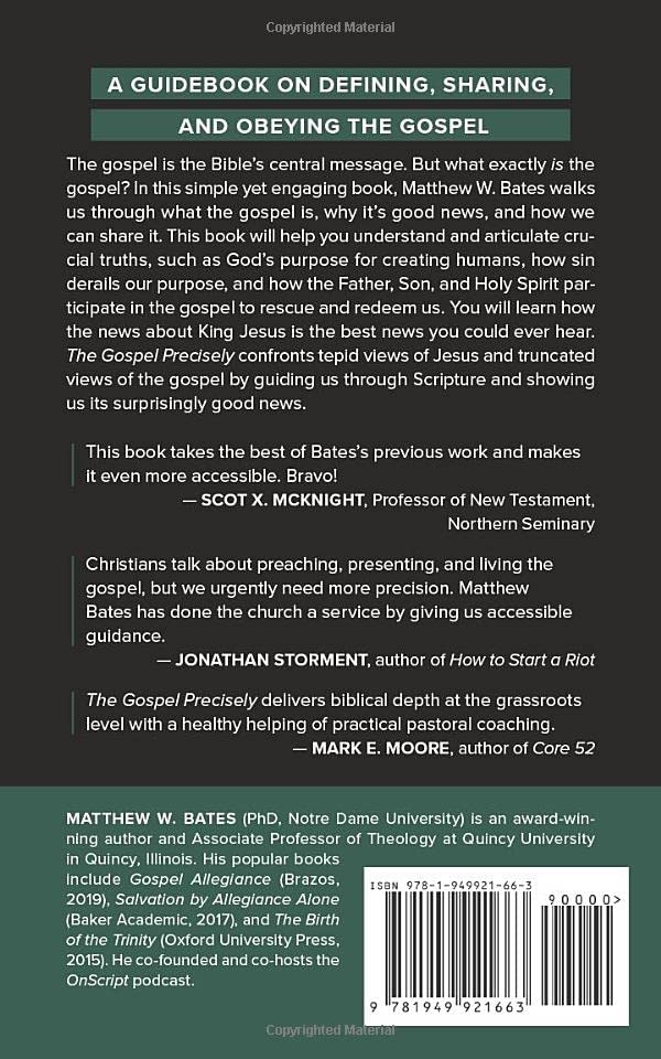 The Gospel Precisely: Surprisingly Good News About Jesus Christ the King (Real Life Theology)