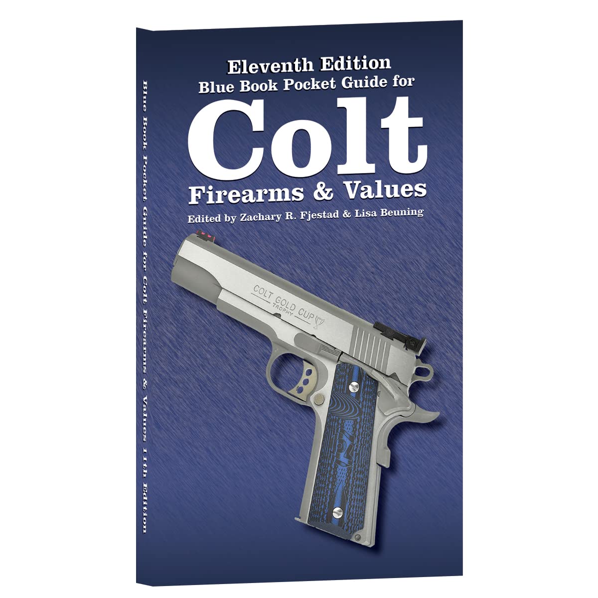 Eleventh Edition Blue Book Pocket Guide for Colt Firearms & Values