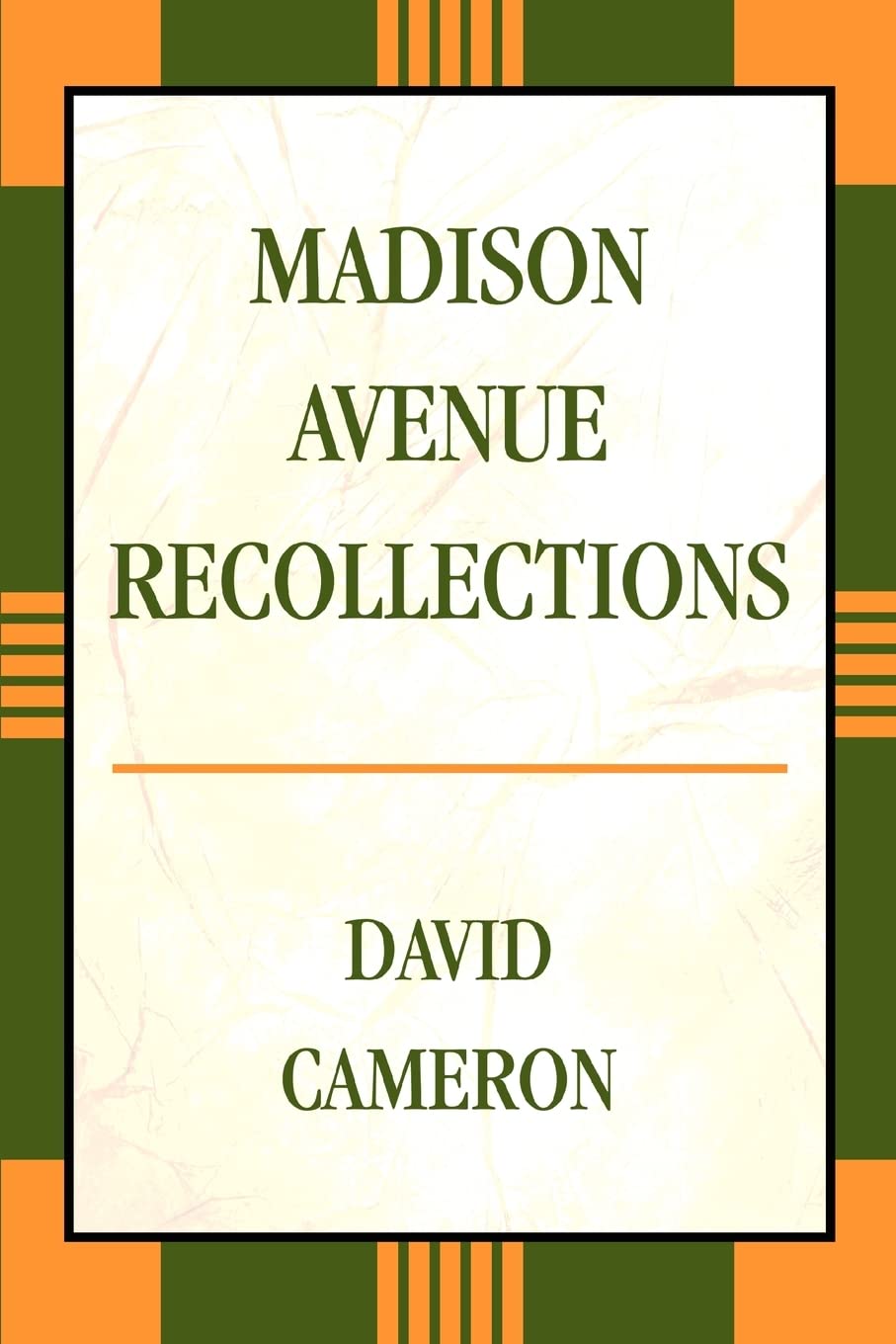 Madison Avenue Recollections