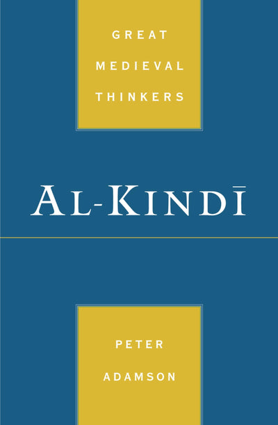 Al-Kindi (Great Medieval Thinkers)