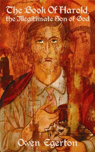 The Book of Harold, the Illegitimate Son of God
