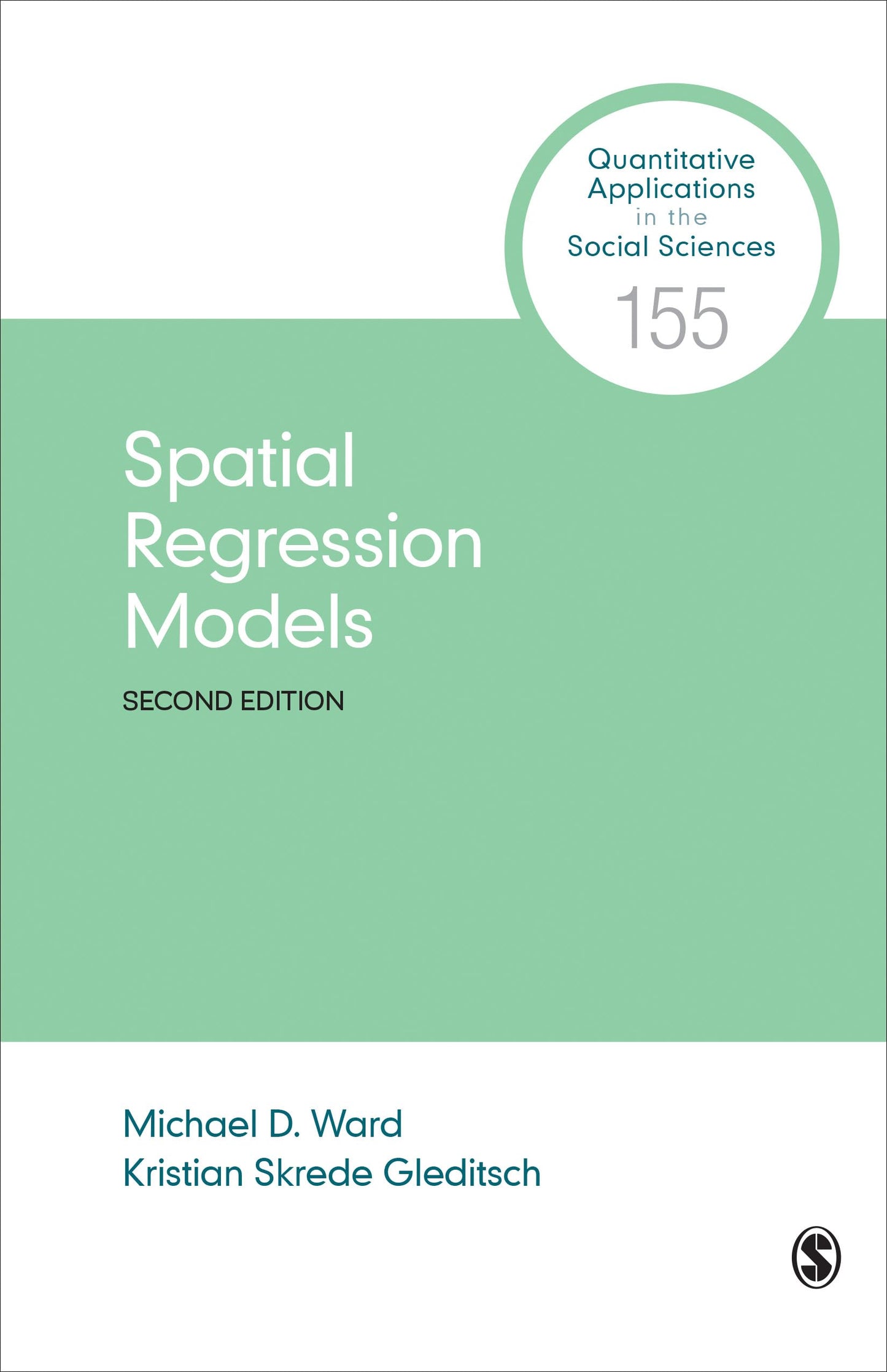 Spatial Regression Models (Quantitative Applications in the Social Sciences)