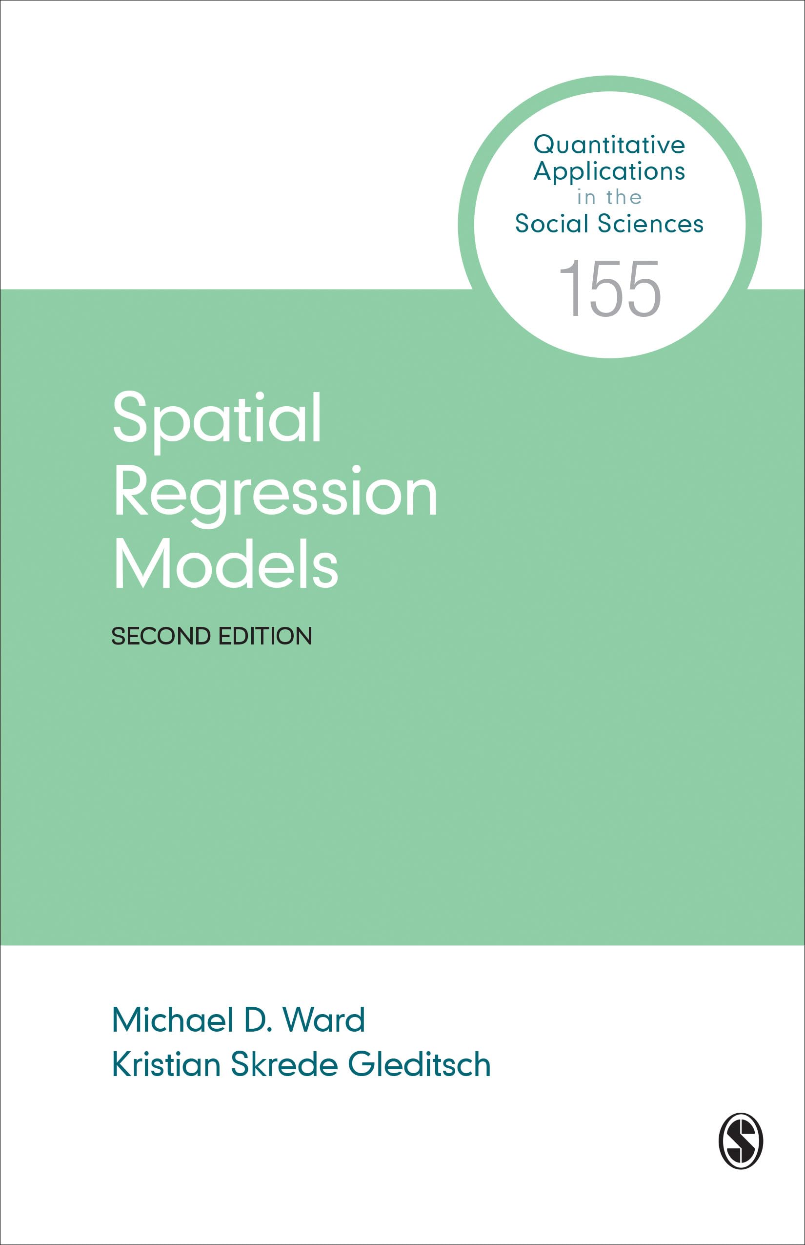 Spatial Regression Models (Quantitative Applications in the Social Sciences)