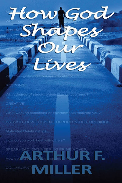 How God Shapes Our Lives: Designing an Ideal Job for Each Person