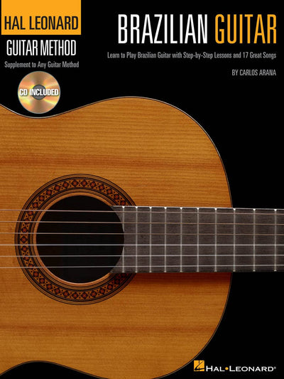 Brazilian Guitar - Stylistic Supplement To The Hal Leonard Guitar Method (Book/Audio)