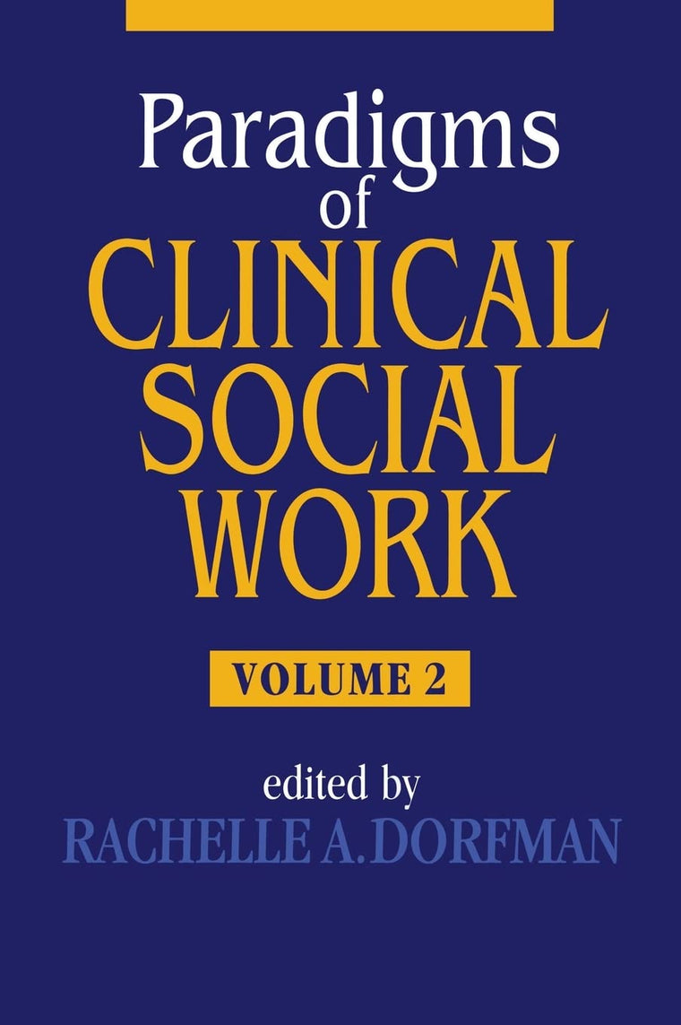 Paradigms Of Clinical Social Work Vol. 2