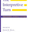 The Interpretive Turn: Philosophy, Science, Culture