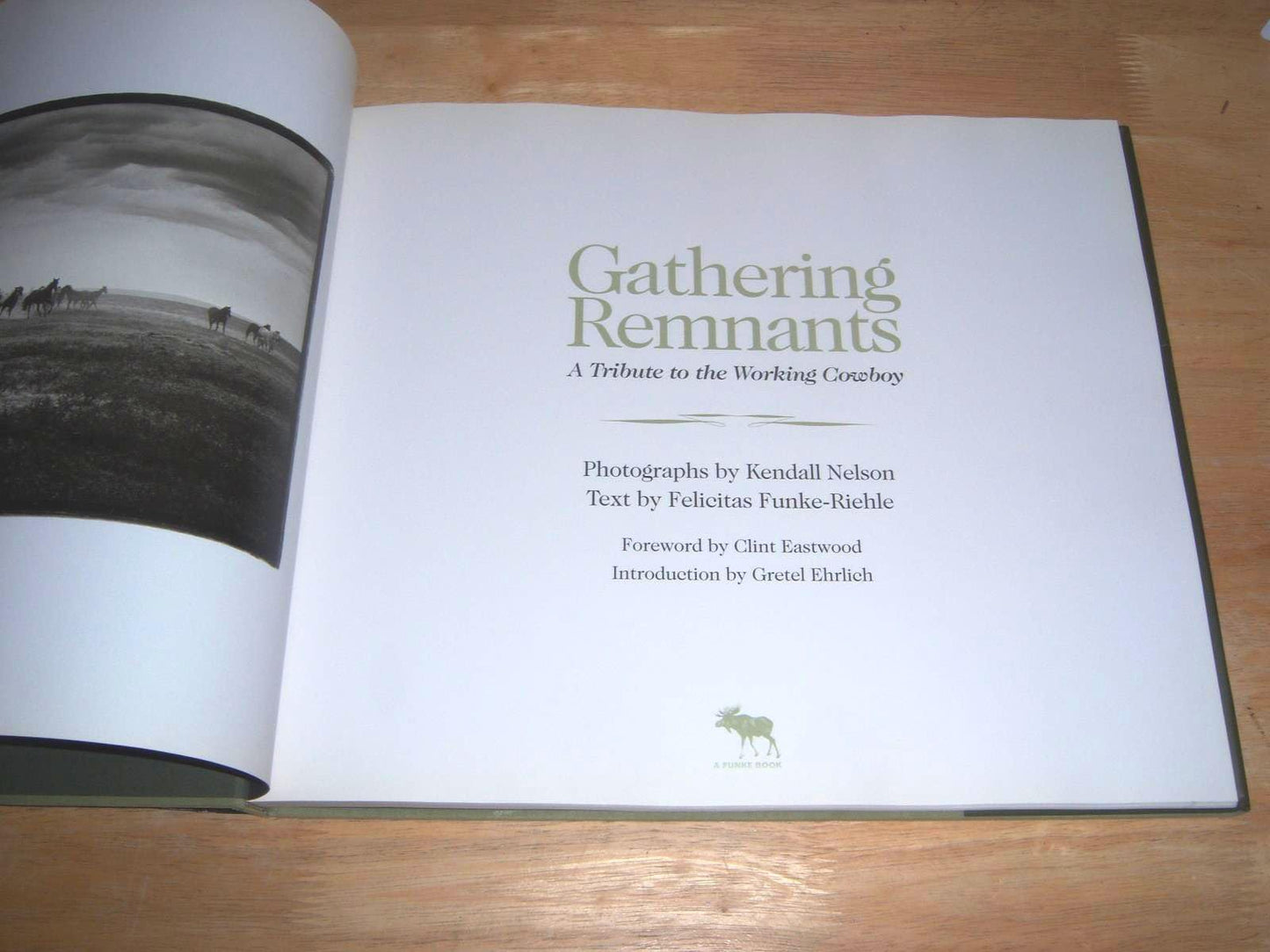 Gathering Remnants: A Tribute to the Working Cowboy by Kenda