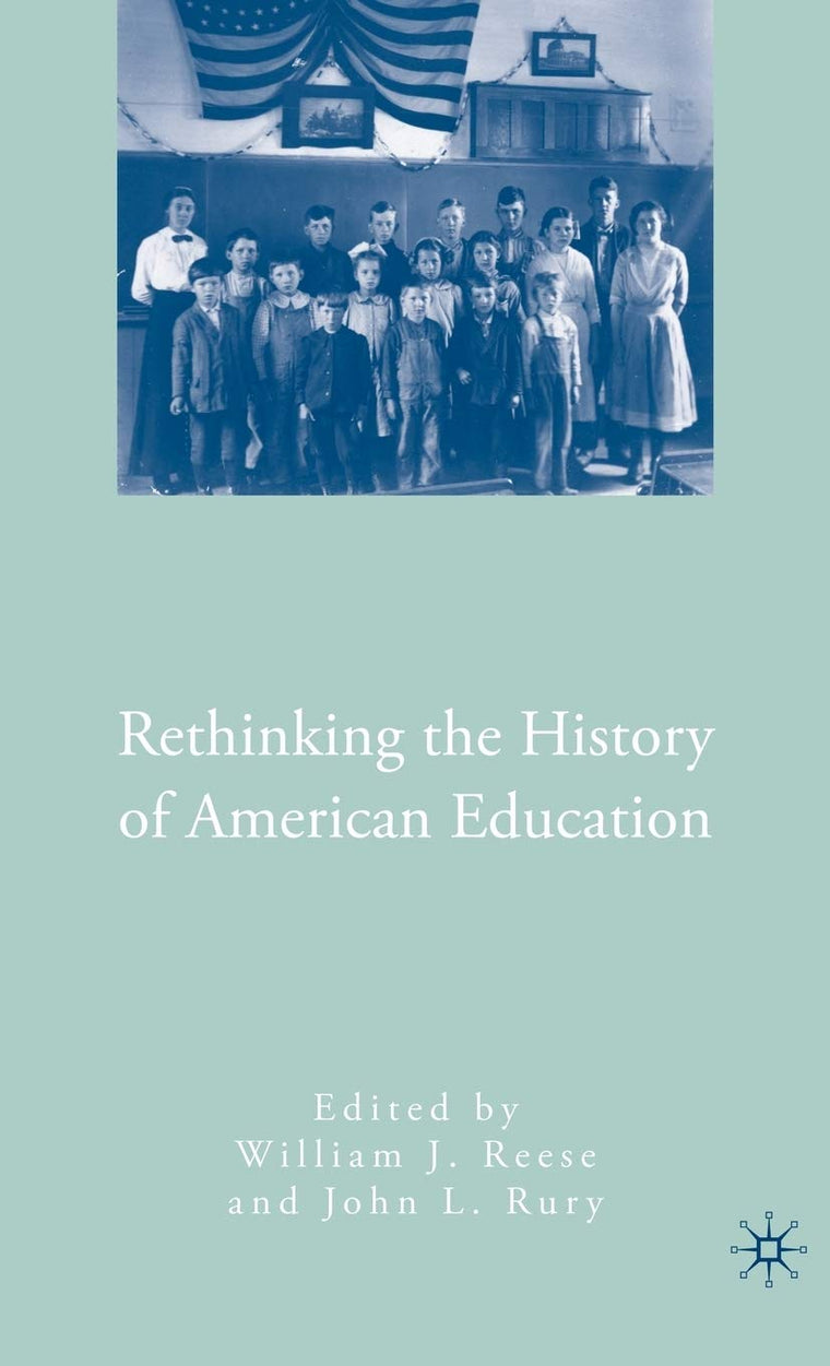 Rethinking the History of American Education