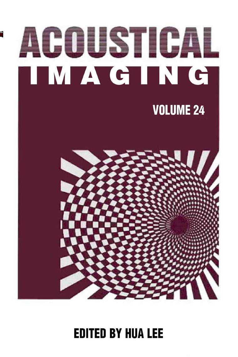 Acoustical Imaging (Volume 24) (Acoustical Imaging, 24)