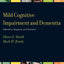 Mild Cognitive Impairment and Dementia: Definitions, Diagnosis, and Treatment (AACN Workshop Series)