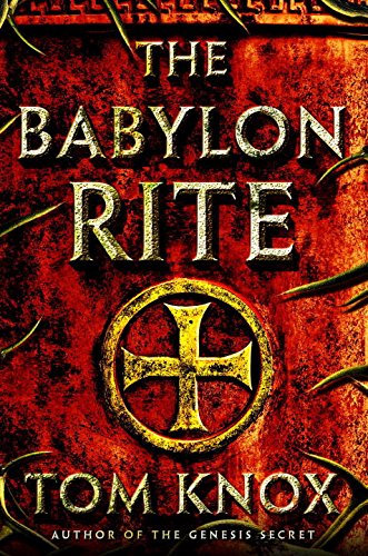 The Babylon Rite: A Novel