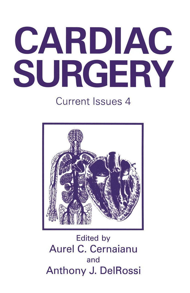 Cardiac Surgery: Current Issues 4 (Cardiac Surgery, 4)