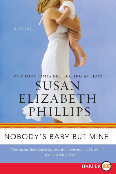 Nobody's Baby But Mine: A Classic, Hilarious Romance About a Brainy Scientist and the Brawny Jock She Underestimates (Chicago Stars, 3)