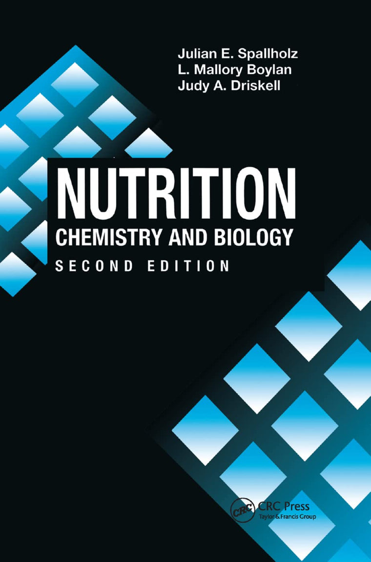 Nutrition: CHEMISTRY AND BIOLOGY, SECOND EDITION (Modern Nutrition)