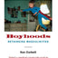 Boyhoods: Rethinking Masculinities