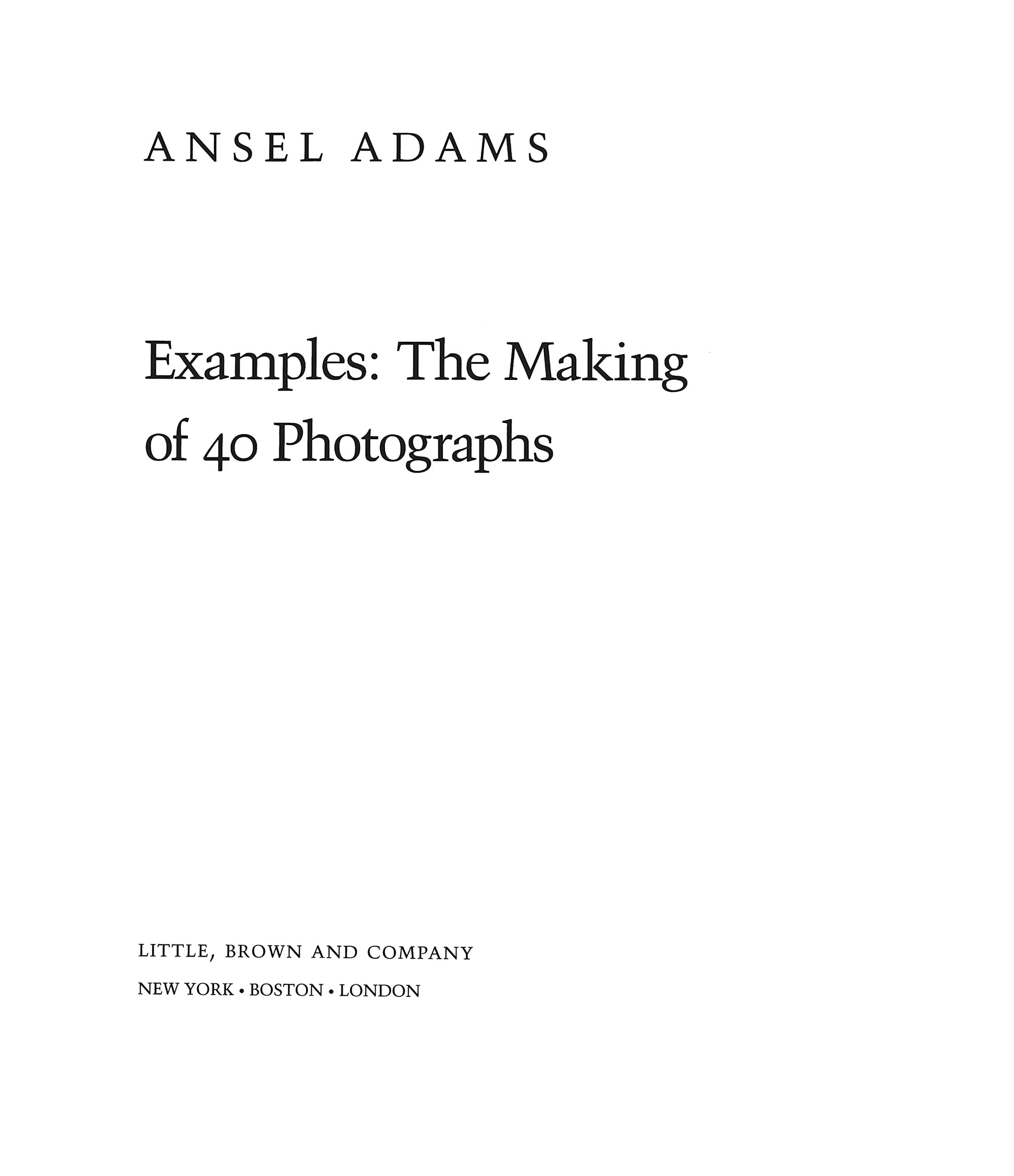 Examples: The Making of 40 Photographs